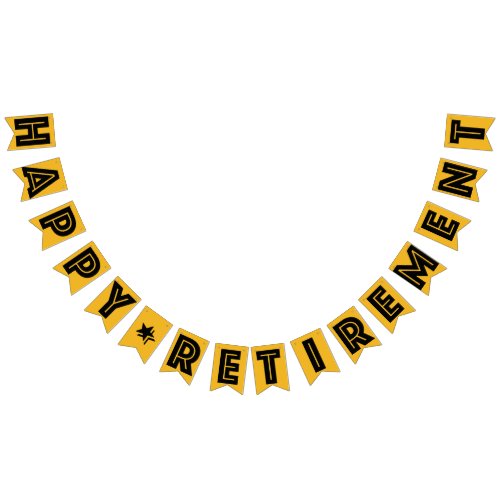 HAPPY RETIREMENT BANNER Black Text On Gold Color Bunting Flags