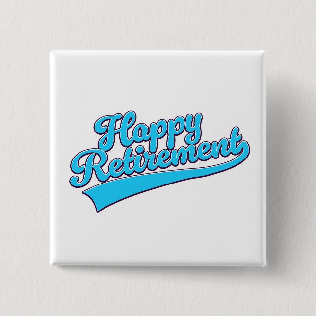 Happy Retirement Blue edition Button (Front)