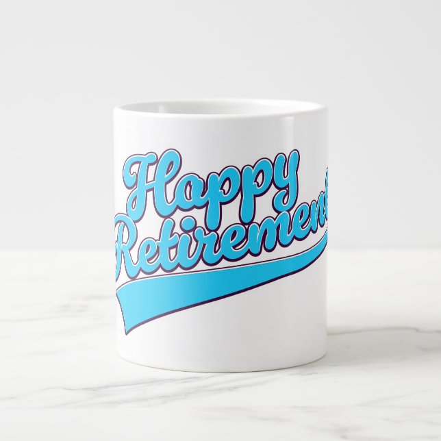 Happy Retirement Blue edition Giant Coffee Mug (Front)
