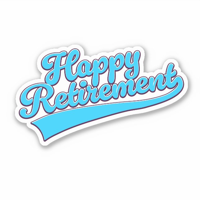 Happy Retirement Blue edition Sticker (Front)