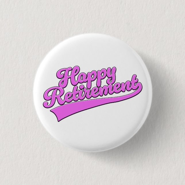 Happy Retirement Button (Front)