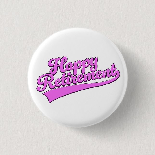 Happy Retirement Button (Front)