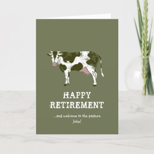Happy Retirement Cards  Rustic Pasture Cow