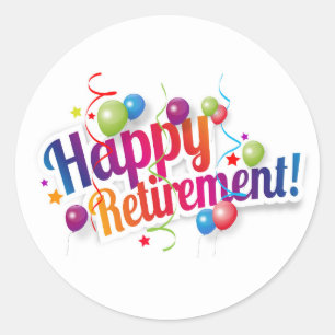Happy Retirement Classic Round Sticker