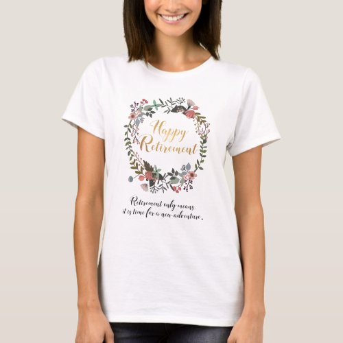 Happy Retirement Congratulations Wishes Gift T_Shirt