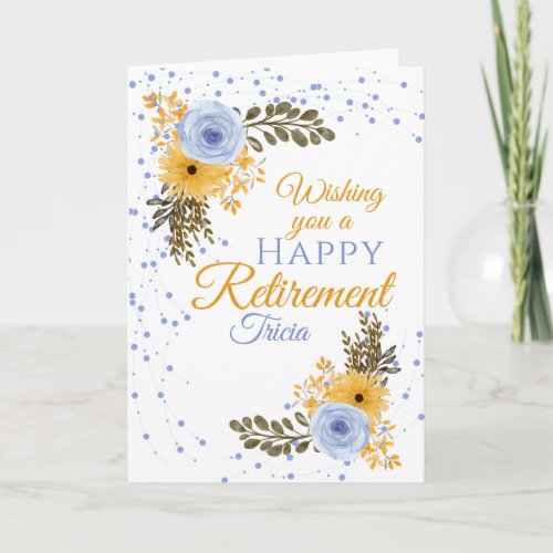 Happy Retirement Floral Yellow And Blue Flowers