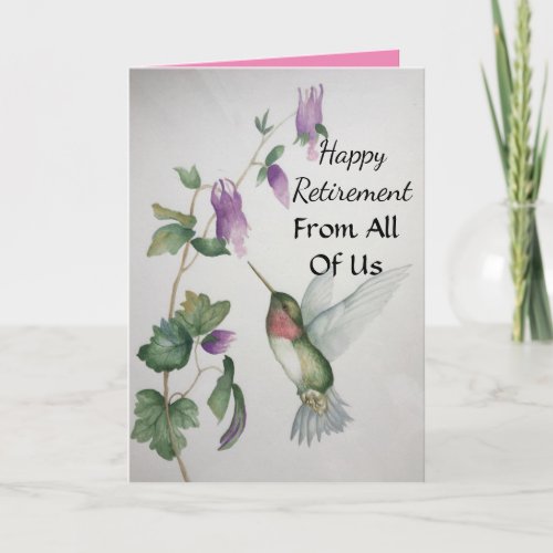Happy Retirement From All Of Us Hummingbird Card