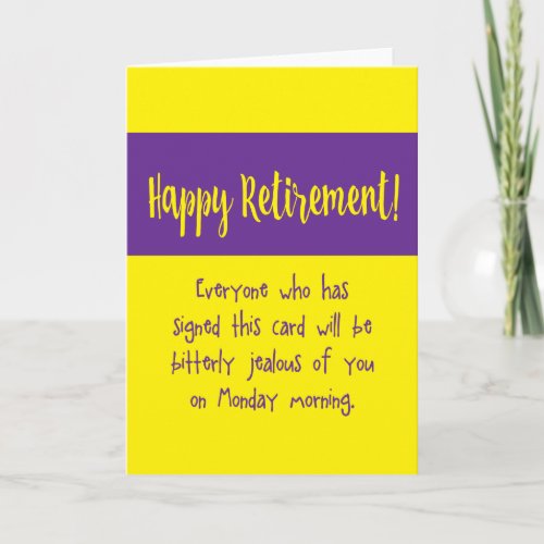 Happy Retirement funny message from coworkers Card