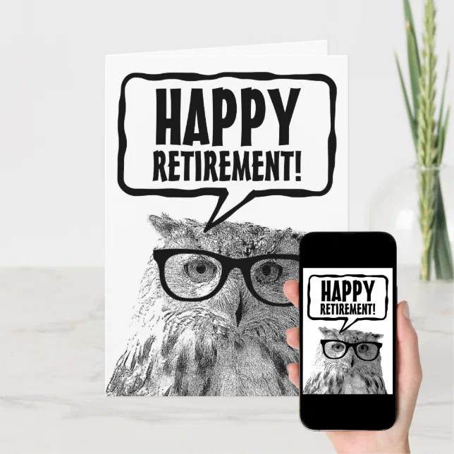 Happy Retirement funny owl custom greeting card | Zazzle