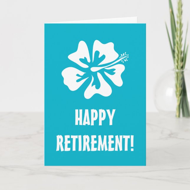 Happy retirement Hibiscus flower greeting card (Front)