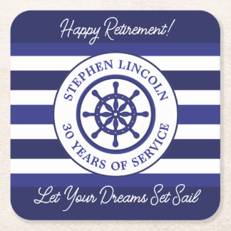 Happy Retirement Let Your Dreams Set Sail Square Paper Coaster
