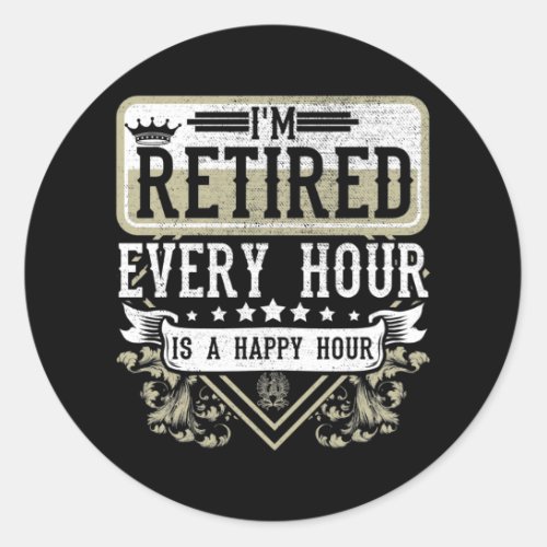 Happy Retirement Men Women Retired Coworker Humor Classic Round Sticker