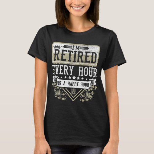 Happy Retirement Men Women Retired Coworker Humor T_Shirt