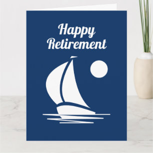 Happy Retirement nautical sail boat greeting card