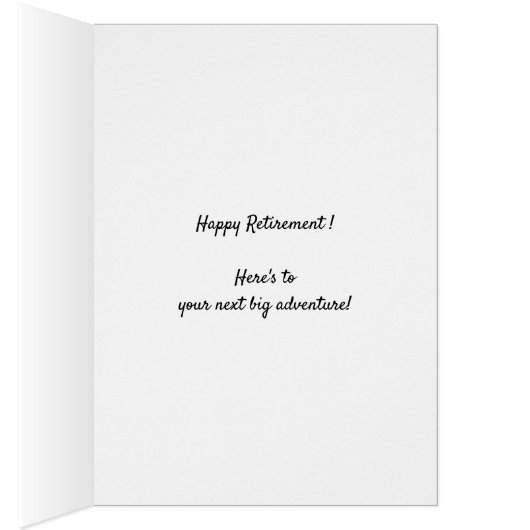 Happy Retirement next big adventure (Inside (Right))