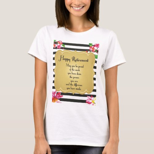 Happy Retirement Quote Farewell Gift T_Shirt