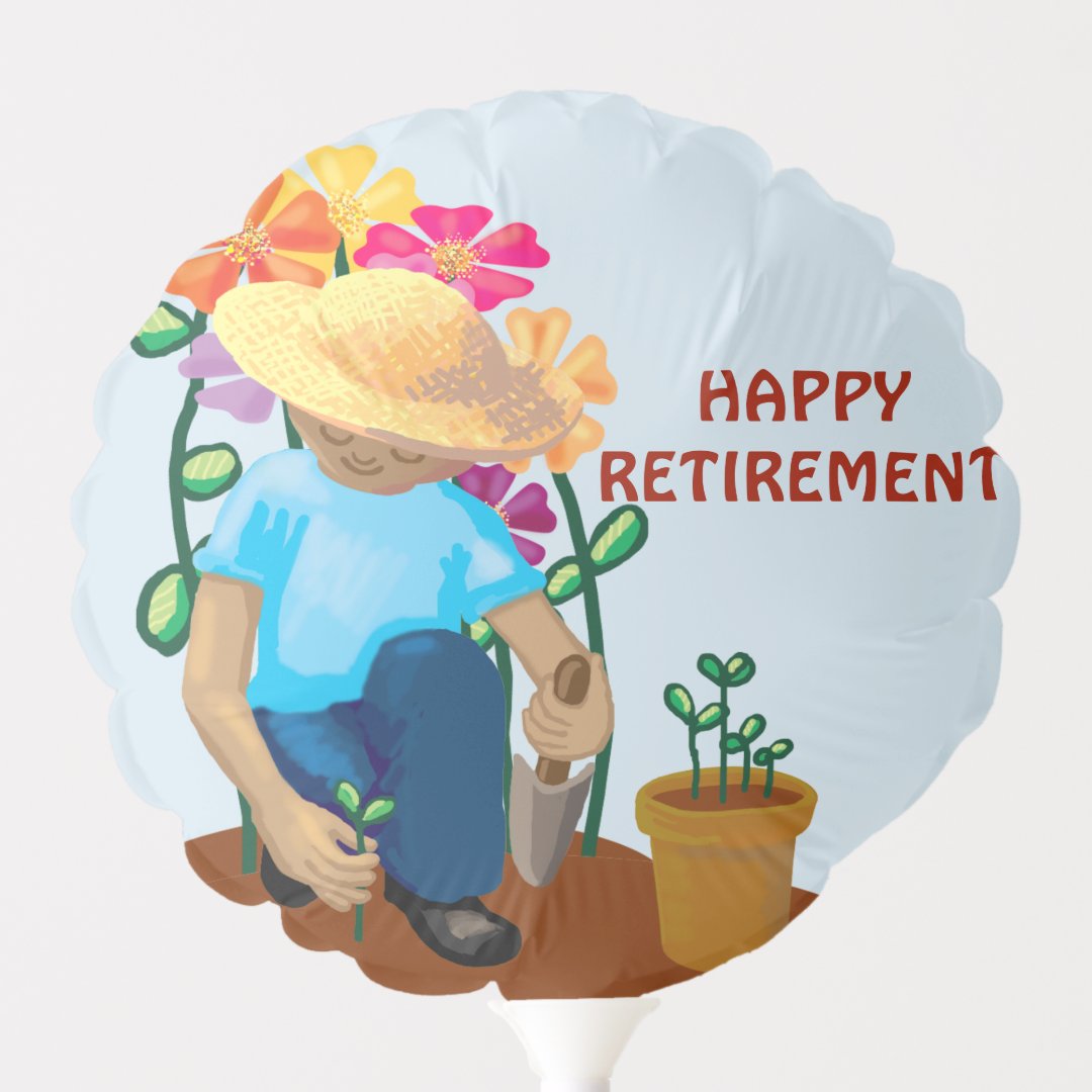 Happy Retirement retiree in garden with flowers Balloon Zazzle