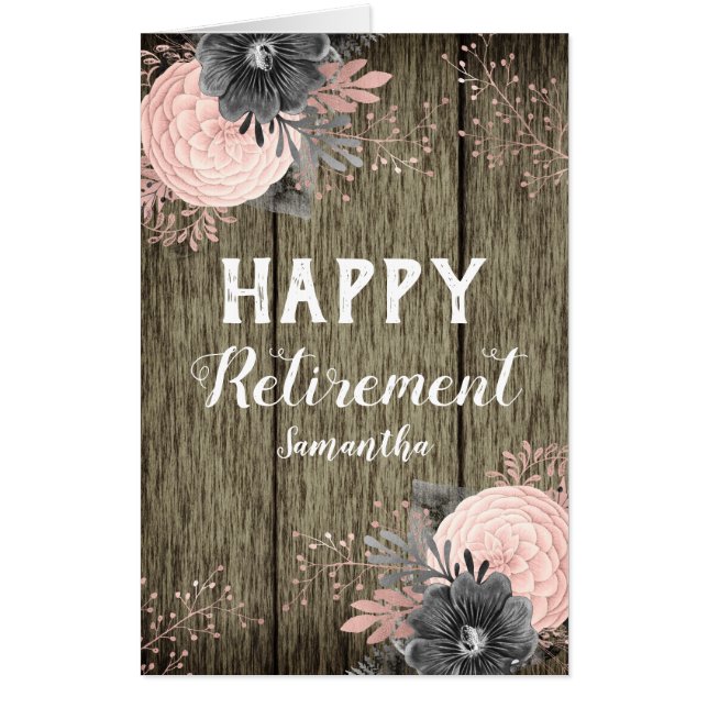 Happy Retirement Rustic Wood and Floral Card (Front)