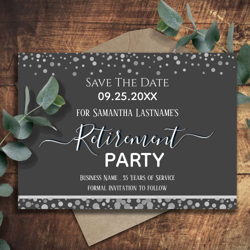 Happy Retirement Silver Confetti Save the Date Inv Invitation