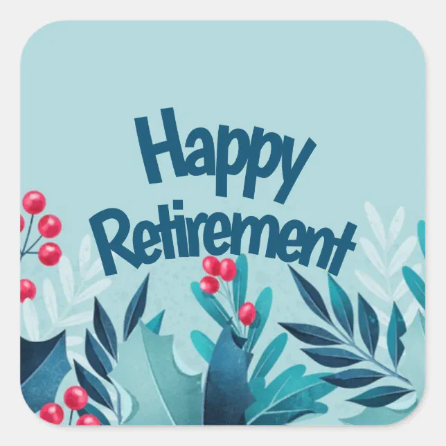 Happy Retirement Square Sticker | Zazzle