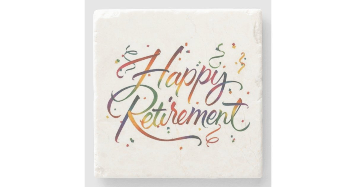 Happy Retirement Stone Coaster | Zazzle