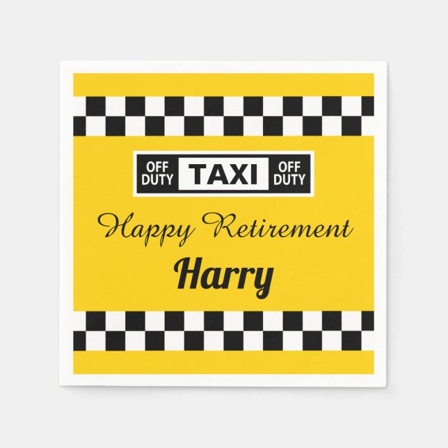 Happy Retirement Taxi Driver Off Duty Napkins (Front)