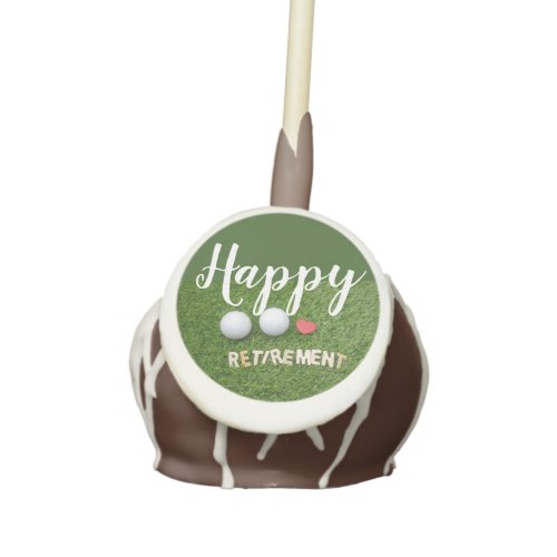 Happy Retirement to golfer with golf ball cake pop