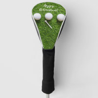 Happy Retirement to golfer with golf ball on green Golf Head Cover