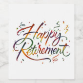 Happy Retirement Wine Label | Zazzle