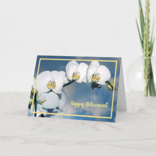 Happy Retirement Wishes White Orchids Elegant Card