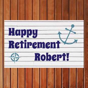 Happy Retirement With Nautical Anchor Banner by Sideview at Zazzle