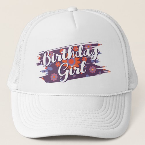   Happy Retro Flowers 70s Daisy Cute Birthday Girl Trucker Hat