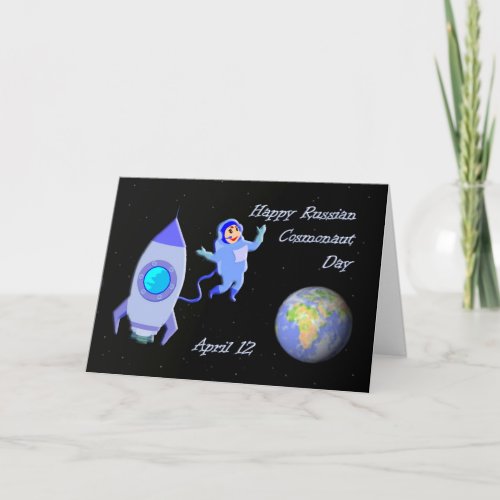 Happy Russian Cosmonaut Day April 12 Card