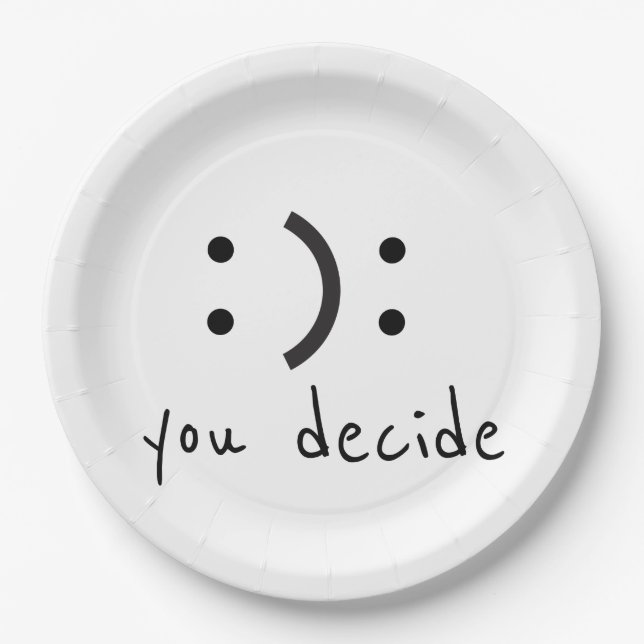 Happy Sad You Decide Paper Plates (Front)