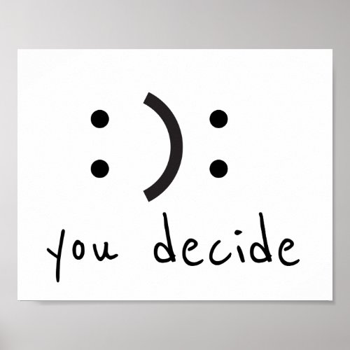 Happy Sad You Decide Poster