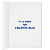 Happy Sails Fair Winds and Following Seas Cards (Inside (Right))