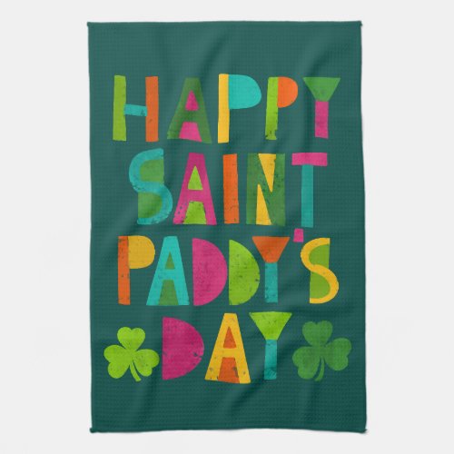 Happy Saint Paddys Day Bright Modern Lettering Kitchen Towel