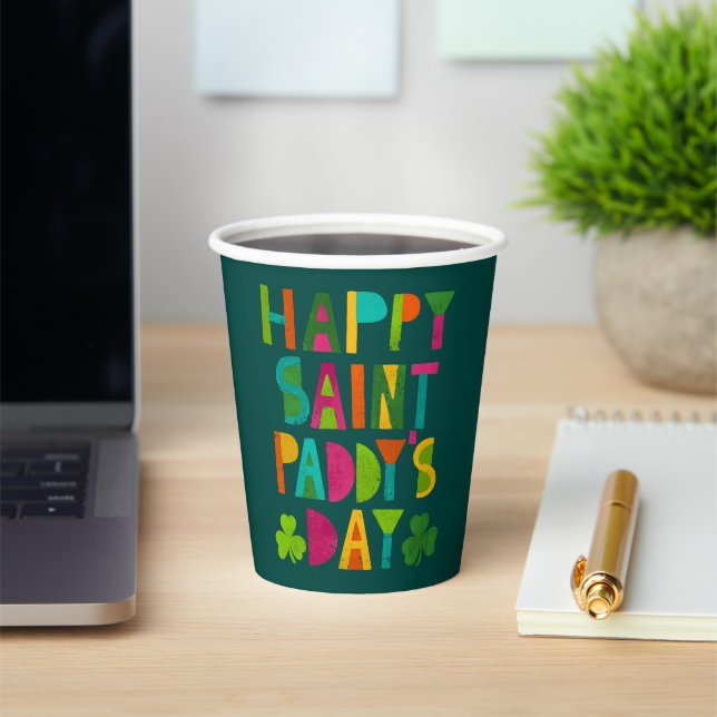 Happy Saint Paddy's Day Bright Modern Lettering Paper Cups (Insitu)