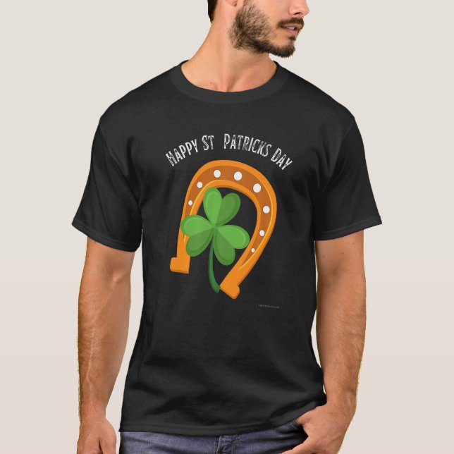 Happy Saint Patricks Day Green Clover Horse Shoe T-Shirt (Front)