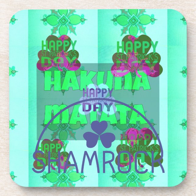 Happy Saint Patrick's Day Hakuna Matata Art Print Coaster (Front)