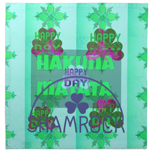 Happy Saint Patrick's Day Hakuna Matata Art Print Napkin (Front)