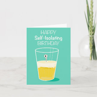 Happy Self Isolation Birthday Card