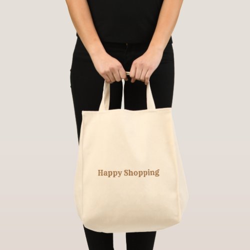 Happy Shopping Printed for Shopper Grocery Luggage Tote Bag