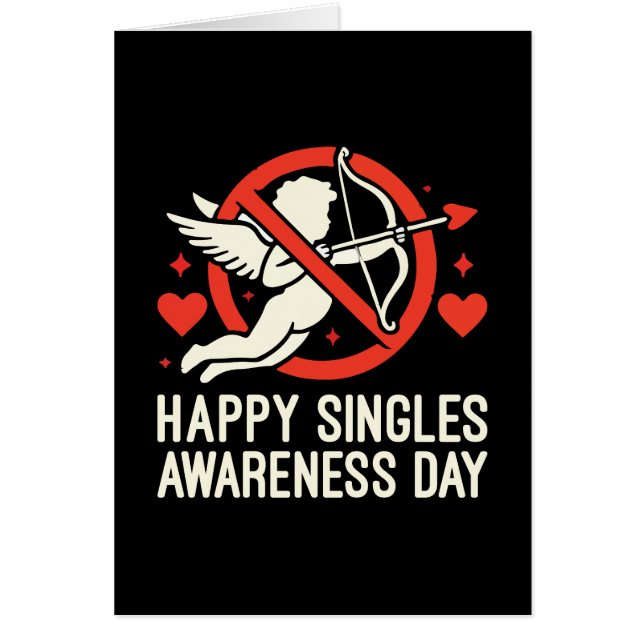 Happy Singles Awareness Day, Anti Valentine’s Day (Front)