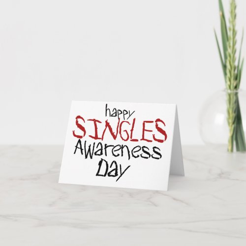 Happy Singles Awareness Day Card