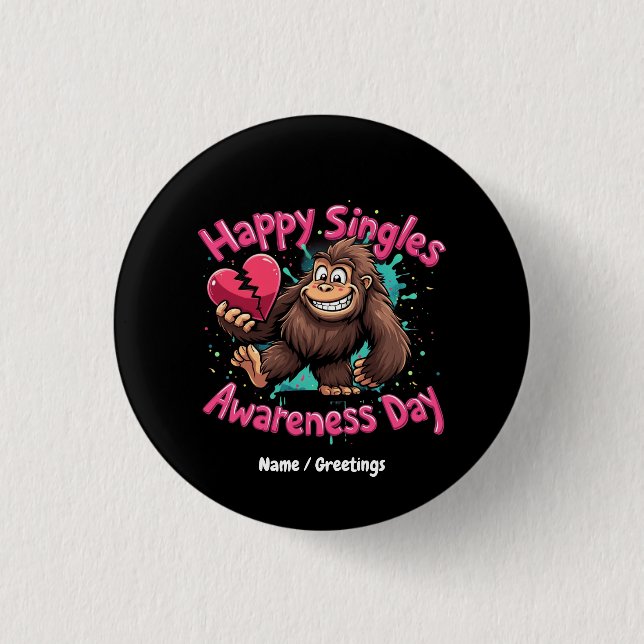 Happy Singles Awareness Day Celebrate Love Button (Front)