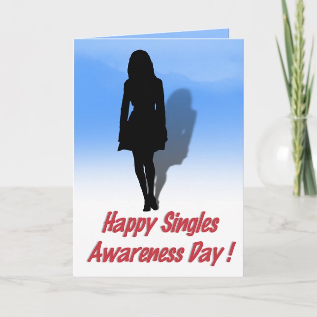 Happy Singles Awareness Day!!! Holiday Card (Front)