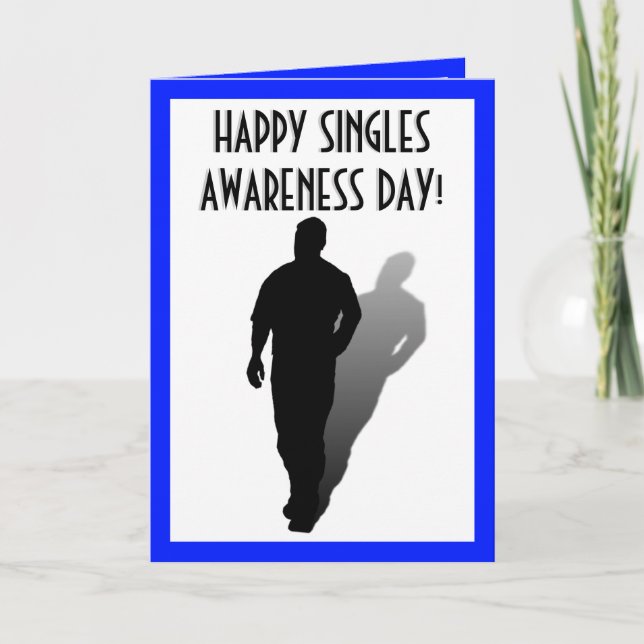 Happy Singles Awareness Day!!! Holiday Card (Front)