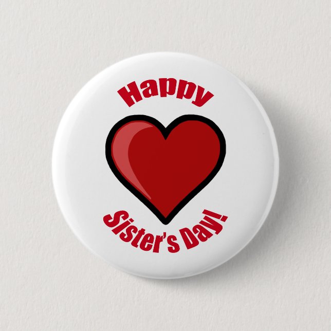 Happy Sister's Day! Button (Front)