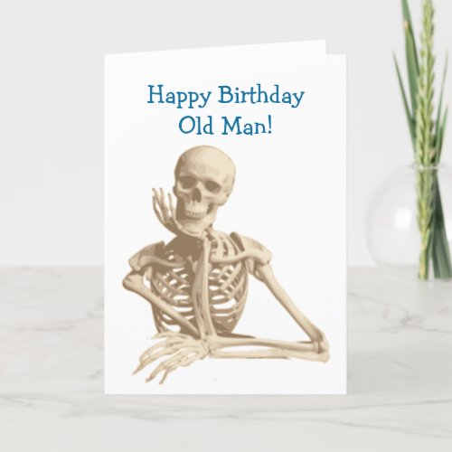 Happy Skeleton Happy Birthday Card